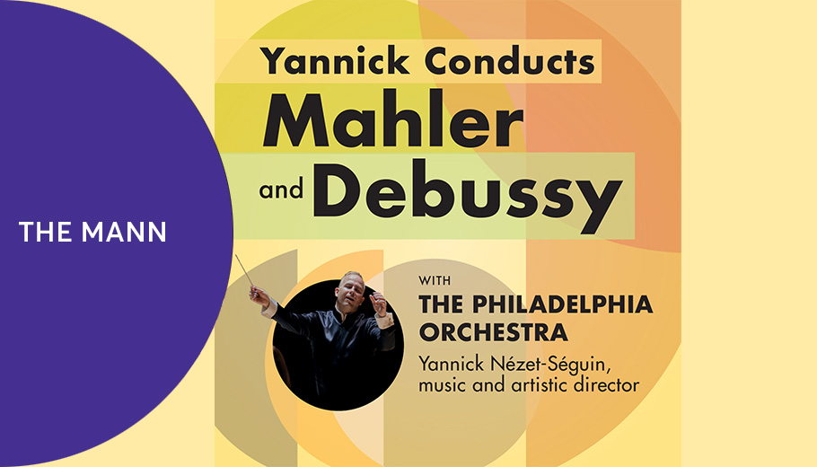 Yannick Conducts Mahler and Debussy
